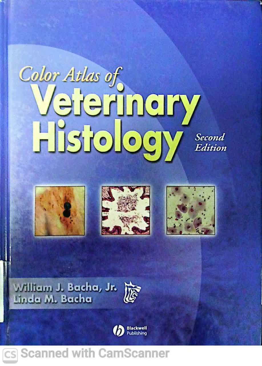 COLOR ATLAS OF VETERINARY HISTOLOGY
