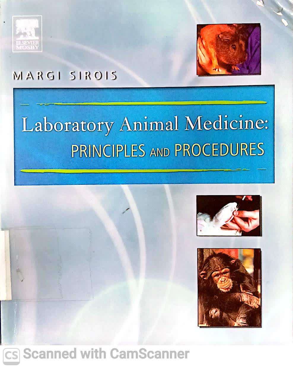 LABORATORY ANIMAL MEDICINE(PRINCIPLES AND PROCEDURES)