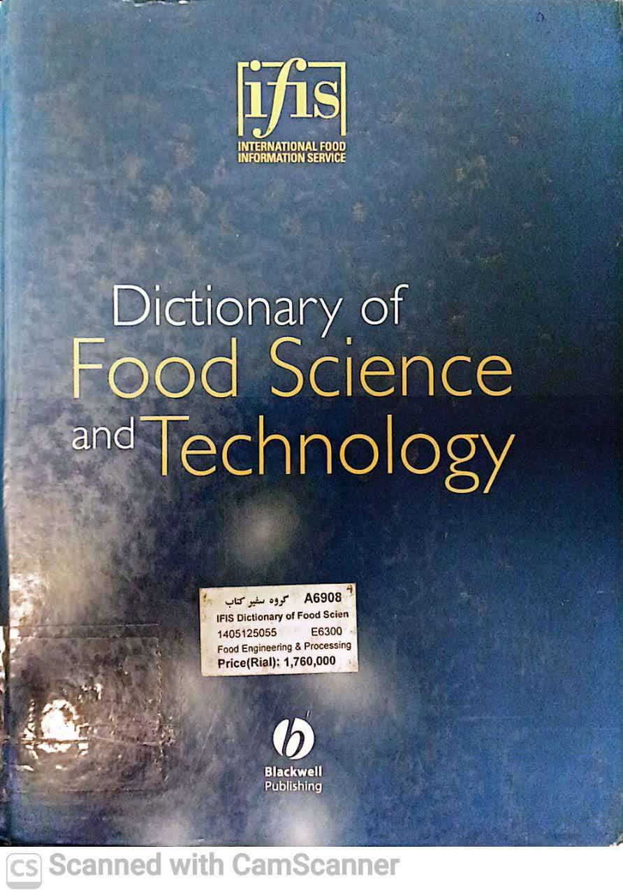 DICTIONARY OF FOOD SCIENCE AND TECHNOLOGY