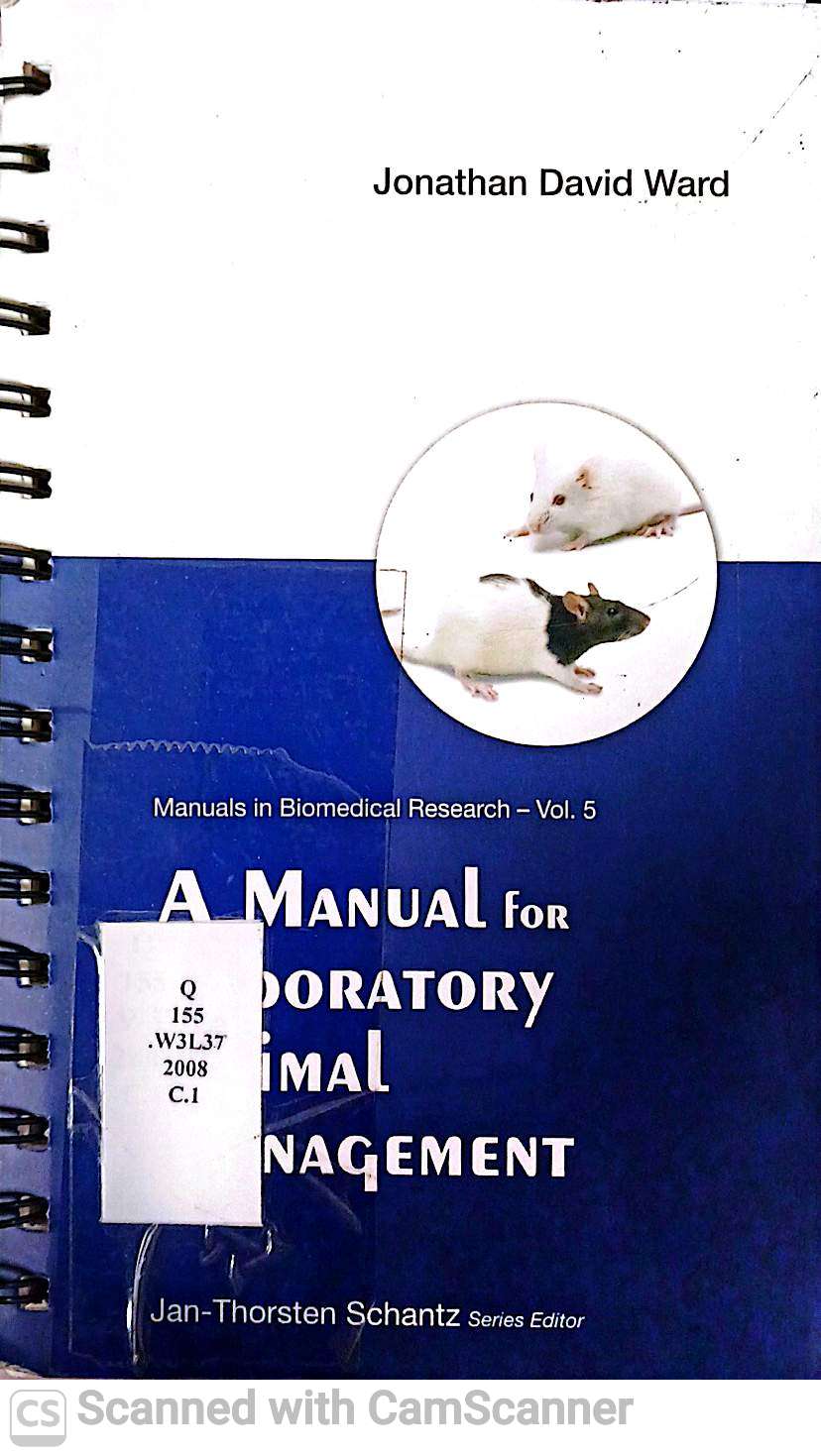 A MANUAL FOR LABORATORY ANIMAL MANAGEMENT