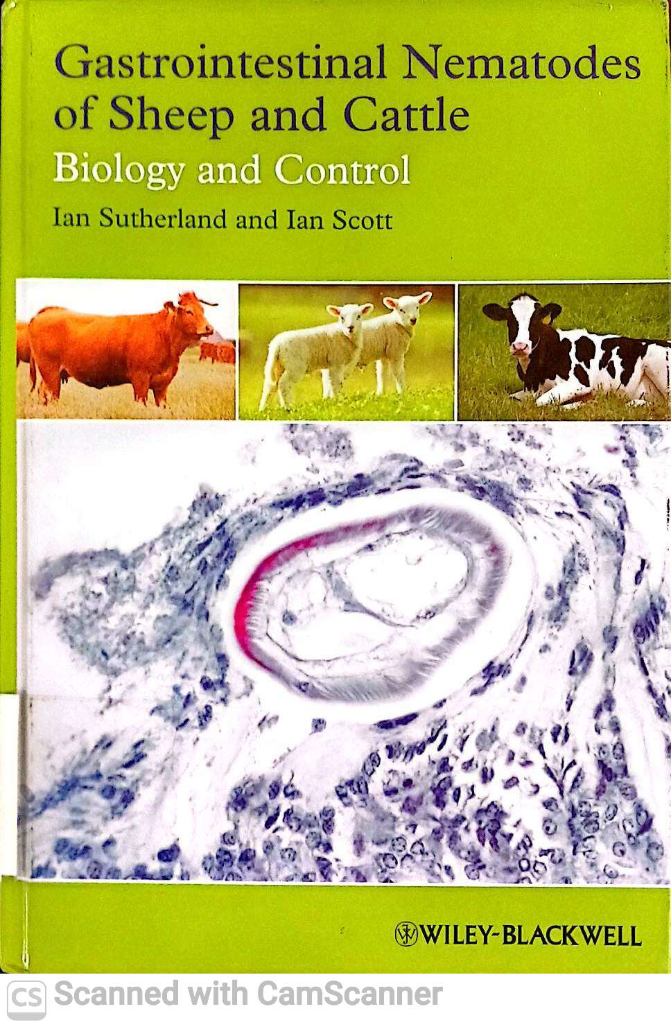GASSTROINTESTINAL NEMATODES OF SHEEP AND CATTLE(BIOLOGY AND CONTROL)O