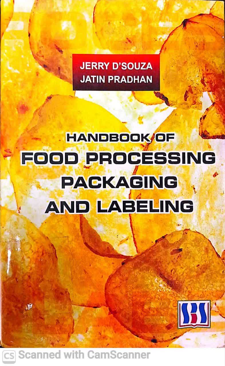 HANDBOOK OF FOOD PROCESSING PACKAGING AND LABELING