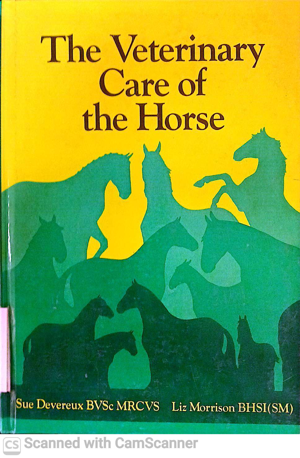 THE VETERINARY CARE OF THE HORSE
